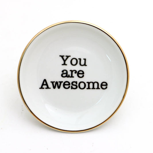 You Are Awesome Ring Dish with Gold